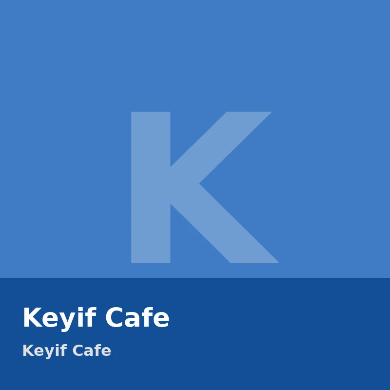 Keyif Cafe